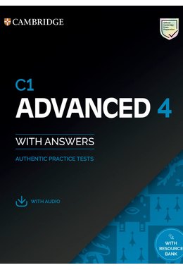 C1 Advanced 4 Student's Book with Answers with Audio with Resource Bank Authentic Practice Tests