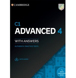 C1 Advanced 4 Student's Book with Answers with Audio with Resource Bank Authentic Practice Tests