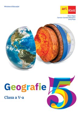 GEOGRAFIE. Clasa a V-a. MANUAL