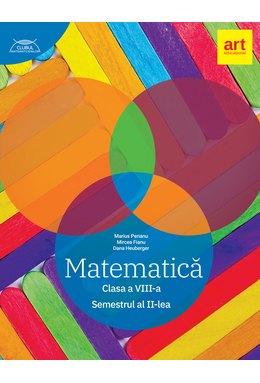 SET MATEMATICĂ clasa a VIII-a. Semestrul I + II