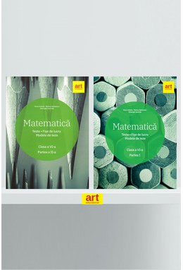 Set matematică. Clasa a VI-a. Partea I + II