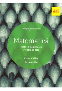 Set Matematică. Clasa a VII-a. Partea I+II.