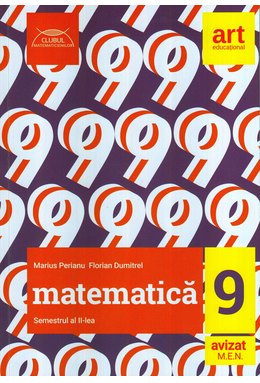 SET MATEMATICĂ. CLASA A IX-A. CLUBUL MATEMATICIENILOR