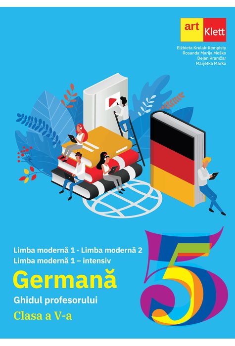 Limba Germană. Clasa a V-a. Ghidul profesorului