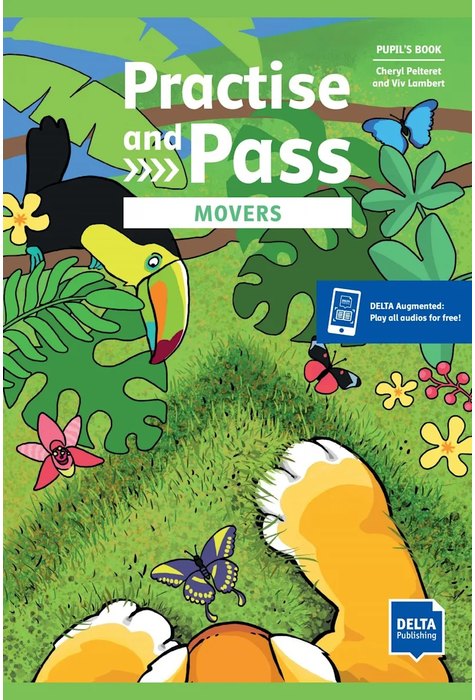 Practise and Pass Movers, Pupil's Book + DELTA Augmented Practise and Pass Movers, Pupil's Book + DELTA Augmented