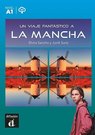 Un viaje fantástico a La Mancha