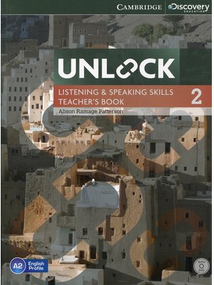 Unlock Level 2, Listening and Speaking Skills, Teacher's Book with DVD