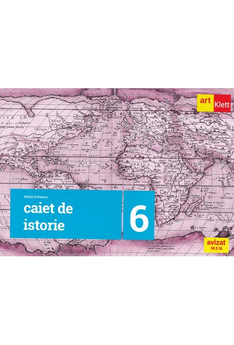 ISTORIE. Caiet pentru clasa a VI-a ISTORIE. Caiet pentru clasa a VI-a