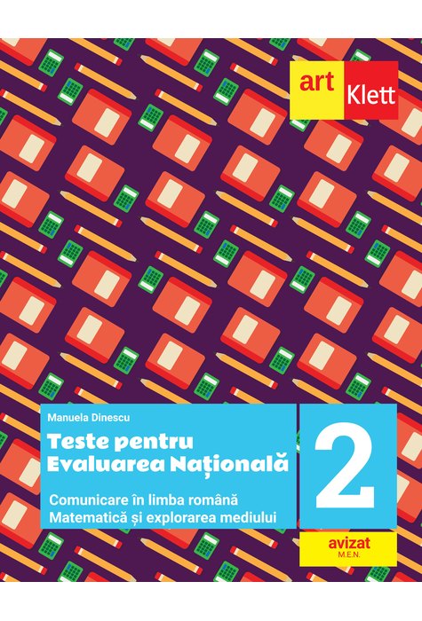 Teste pentru evaluarea națională la finalul clasei a II-a. Comunicare în LIMBA ROMÂNĂ. Matematică și explorarea mediului