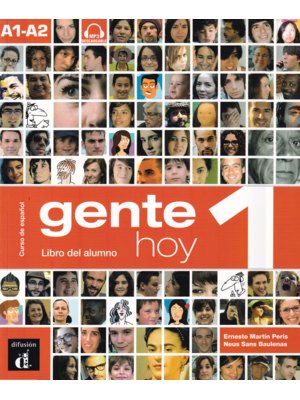 Gente hoy 1, Libro del alumno A1-A2 + MP3 descarcable