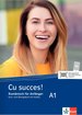 Cu succes! A1, Kurs- und Übungsbuch mit Audios