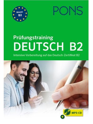 PONS Prüfungstraining Deutsch B2 PONS Prüfungstraining Deutsch B2