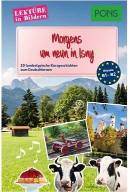 PONS Lektüre in Bildern Deutsch - Morgens um neun in Isny