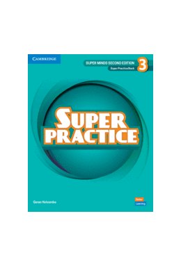 Super Minds Level 3 Super Practice Book British English