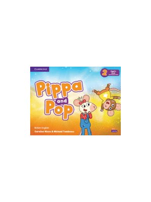 Pippa and Pop Level 2 Pupil's Book with Digital Pack British English