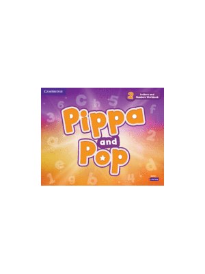 Pippa and Pop Level 2 Letters and Numbers Workbook British English Pippa and Pop Level 2 Letters and Numbers Workbook British English