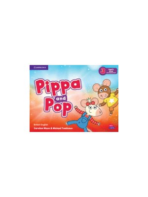 Pippa and Pop Level 3 Pupil's Book with Digital Pack British English