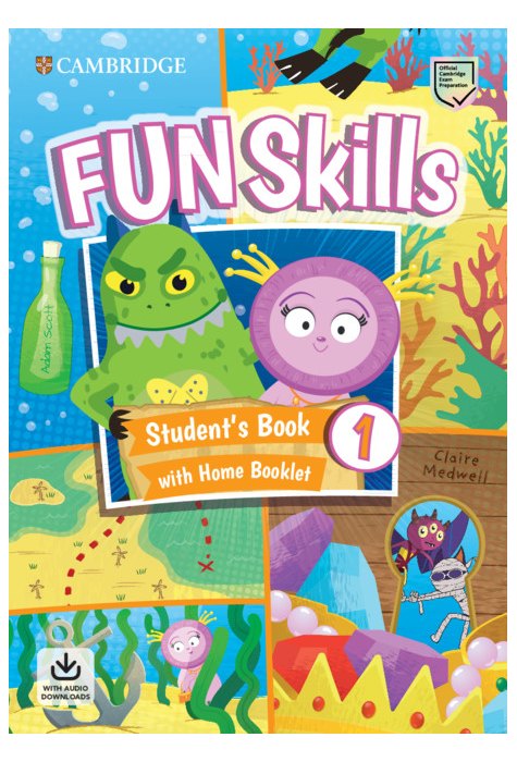 Fun Skills Level 1, Student's Book with Home Booklet and Downloadable Audio