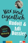 Wer sind eigentlich Rudolf & Adi Dassler?, Buch + Online-Angebot