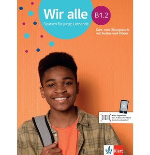 Wir alle B1.2, Kurs- und Übungsbuch mit Audios und Videos