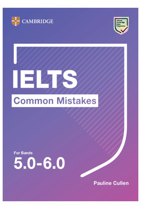 IELTS Common Mistakes for Bands 5.0-6.0