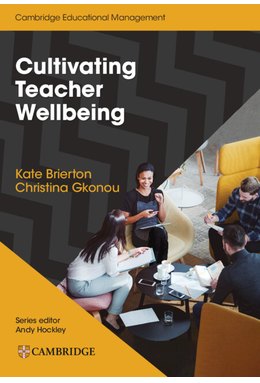 Cultivating Teacher Wellbeing Paperback