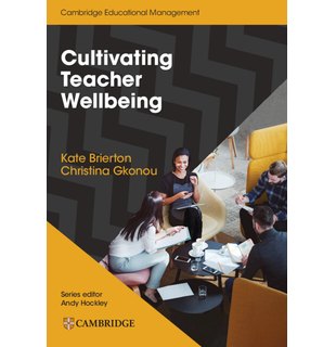 Cultivating Teacher Wellbeing Paperback