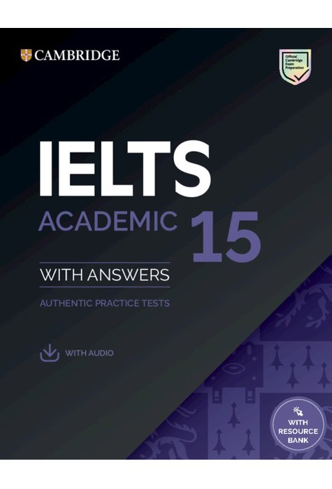 IELTS 15 Academic Student's Book with Answers with Audio with Resource Bank IELTS 15 Academic Student's Book with Answers with Audio with Resource Bank