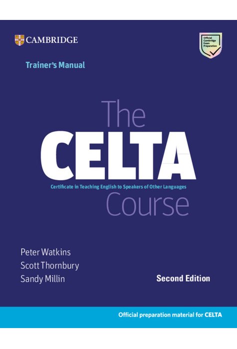 The CELTA Course Trainer's Manual The CELTA Course Trainer's Manual