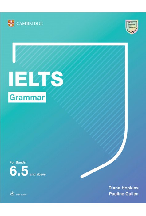 IELTS Grammar For Bands 6.5 and above with answers and downloadable audio IELTS Grammar For Bands 6.5 and above with answers and downloadable audio