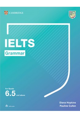 IELTS Grammar For Bands 6.5 and above with answers and downloadable audio