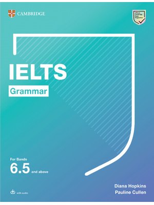 IELTS Grammar For Bands 6.5 and above with answers and downloadable audio