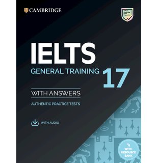 IELTS 17 General Training Student's Book with Answers with Audio with Resource Bank