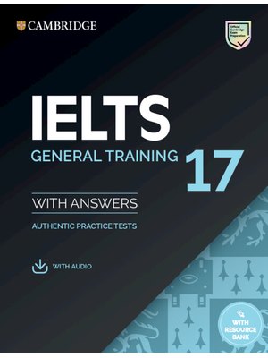 IELTS 17 General Training Student's Book with Answers with Audio with Resource Bank