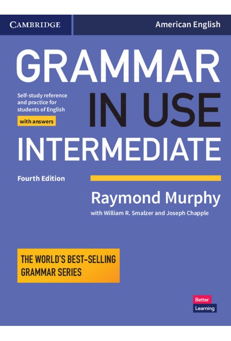 Grammar in Use Intermediate Student's Book with Answers Grammar in Use Intermediate Student's Book with Answers