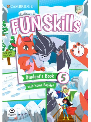 Fun Skills Level 5 Student's Book and Home Booklet with Online Activities