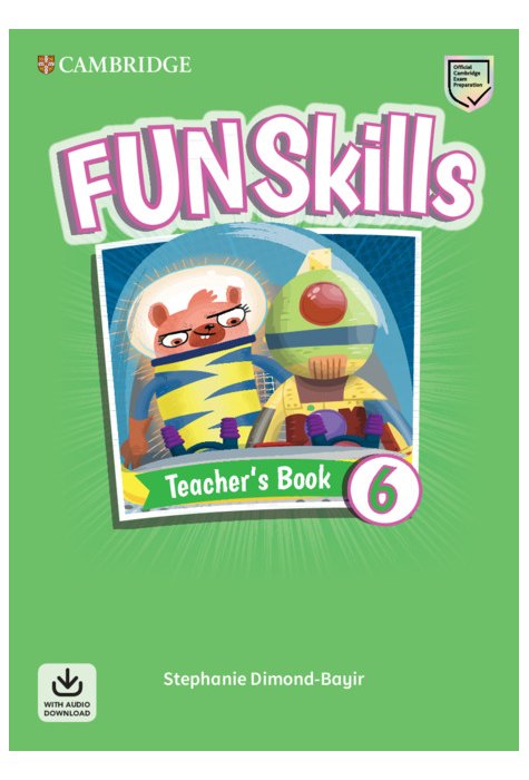 Fun Skills Level 6 Teacher's Book with Audio Download