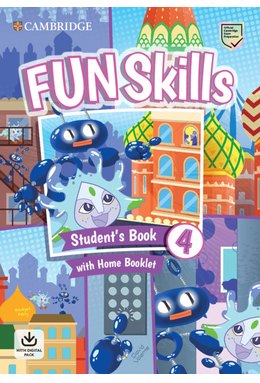 Fun Skills Level 4 Student's Book and Home Booklet with Online Activities