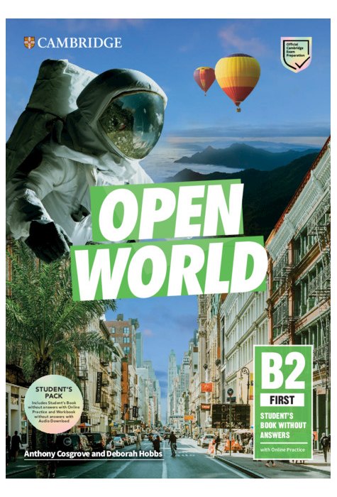 Open World First Student's Book Pack (SB wo Answers w Online Practice and WB wo Answers w Audio Download) Open World First Student's Book Pack (SB wo Answers w Online Practice and WB wo Answers w Audio Download)