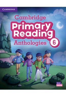 Cambridge Primary Reading Anthologies Level 6 Student's Book with Online Audio