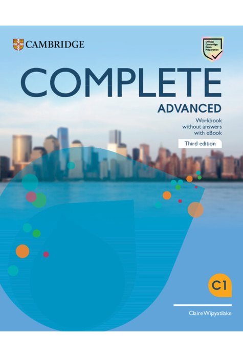 Complete Advanced Workbook without Answers with eBook Complete Advanced Workbook without Answers with eBook