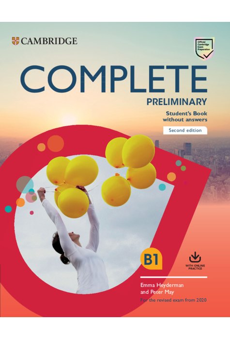 Complete Preliminary Student's Book without Answers with Online Practice Complete Preliminary Student's Book without Answers with Online Practice