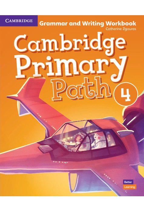Cambridge Primary Path Level 4 Grammar and Writing Workbook Cambridge Primary Path Level 4 Grammar and Writing Workbook
