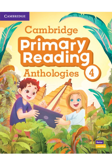 Cambridge Primary Reading Anthologies Level 4 Student's Book with Online Audio Cambridge Primary Reading Anthologies Level 4 Student's Book with Online Audio