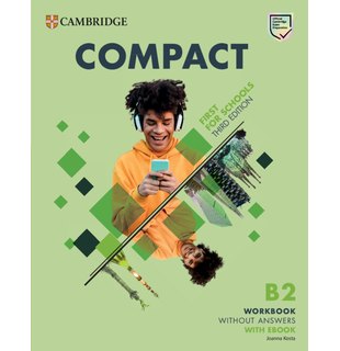 Compact First For Schools B2 First Workbook without Answers with eBook