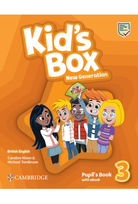 Kid's Box New Generation Level 3 Pupil's Book with eBook British English Kid's Box New Generation Level 3 Pupil's Book with eBook British English