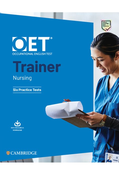 OET Trainer Nursing Six Practice Tests with Answers with Resource Download OET Trainer Nursing Six Practice Tests with Answers with Resource Download