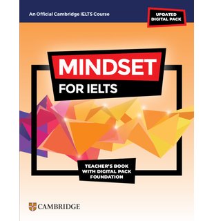 Mindset for IELTS with Updated Digital Pack Foundation Teacher’s Book with Digital Pack
