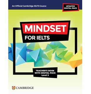 Mindset for IELTS with Updated Digital Pack Level 2 Teacher’s Book with Digital Pack