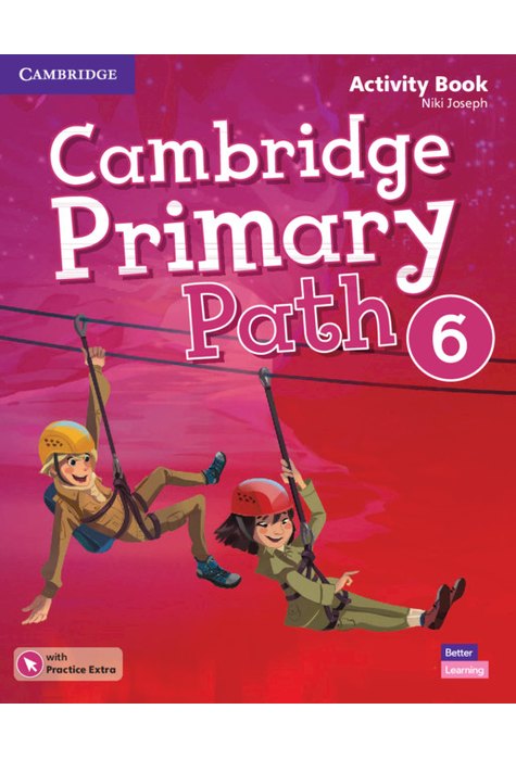 Cambridge Primary Path Level 6 Activity Book with Practice Extra Cambridge Primary Path Level 6 Activity Book with Practice Extra
